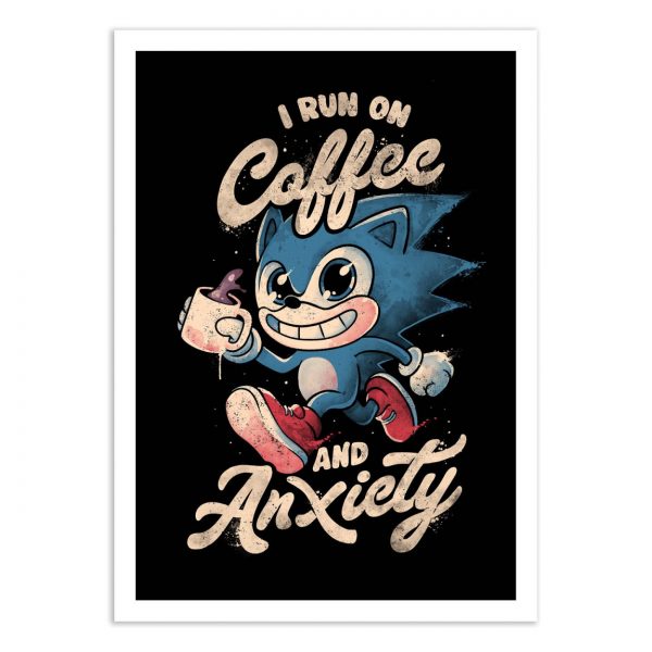 Affiche – Eduely – I run on coffee and anxiety – 30x40cm